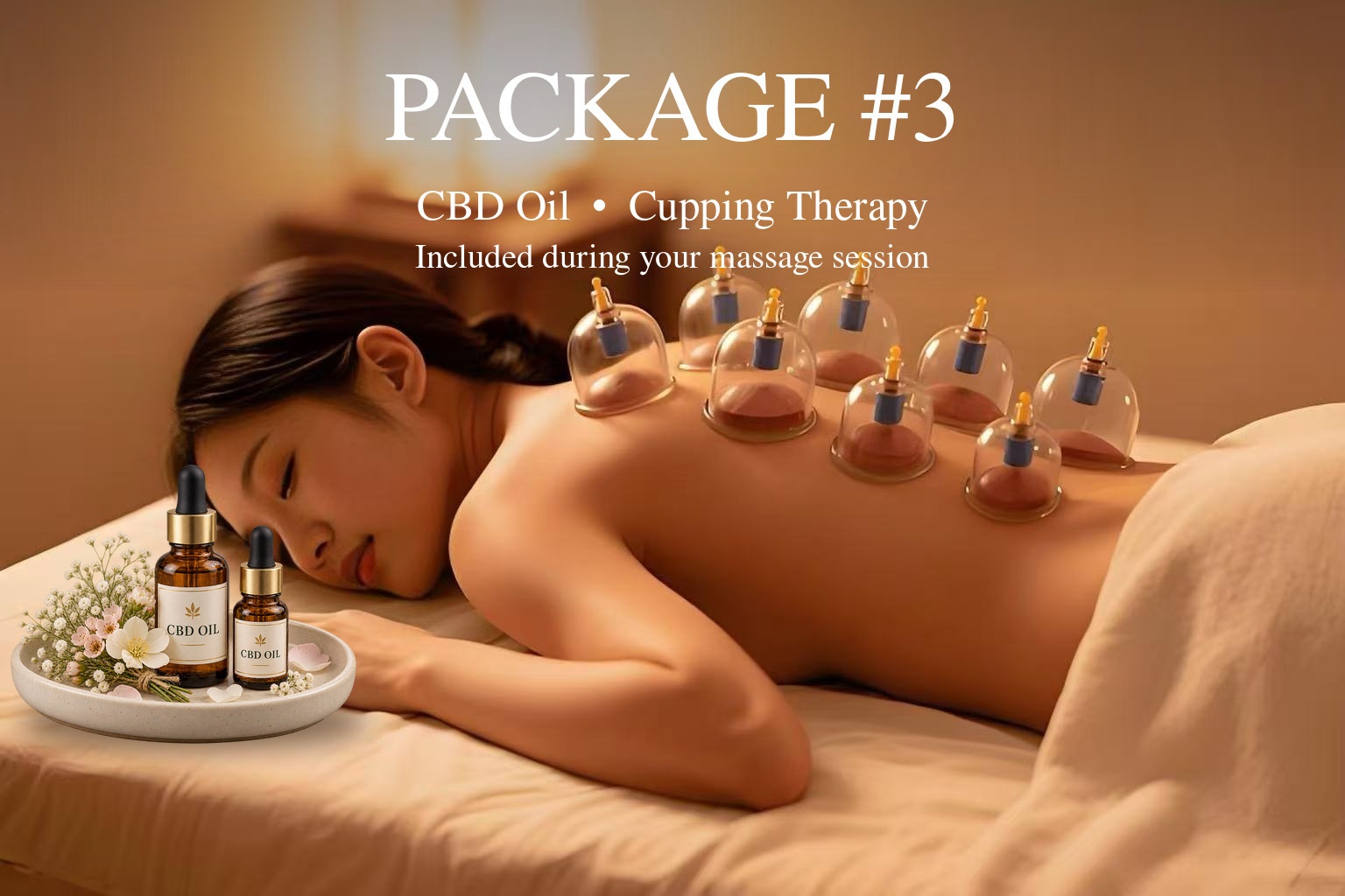 Package #3: CBD Oil and Cupping Therapy